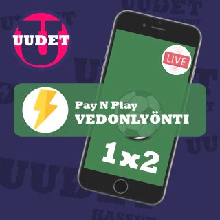 Pay N Play Vedonlyönti .